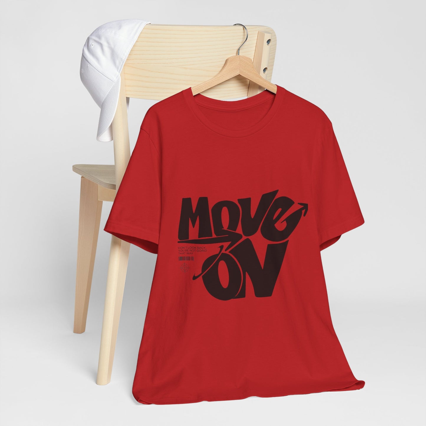 Move On Graphic Tee — Motivational Typography T-Shirt
