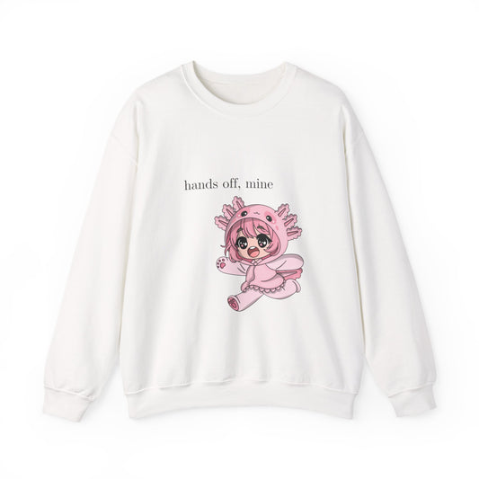 Crewneck Sweatshirt — "Hands Off, Mine" Cute Pink Axolotl Kigurumi Graphic