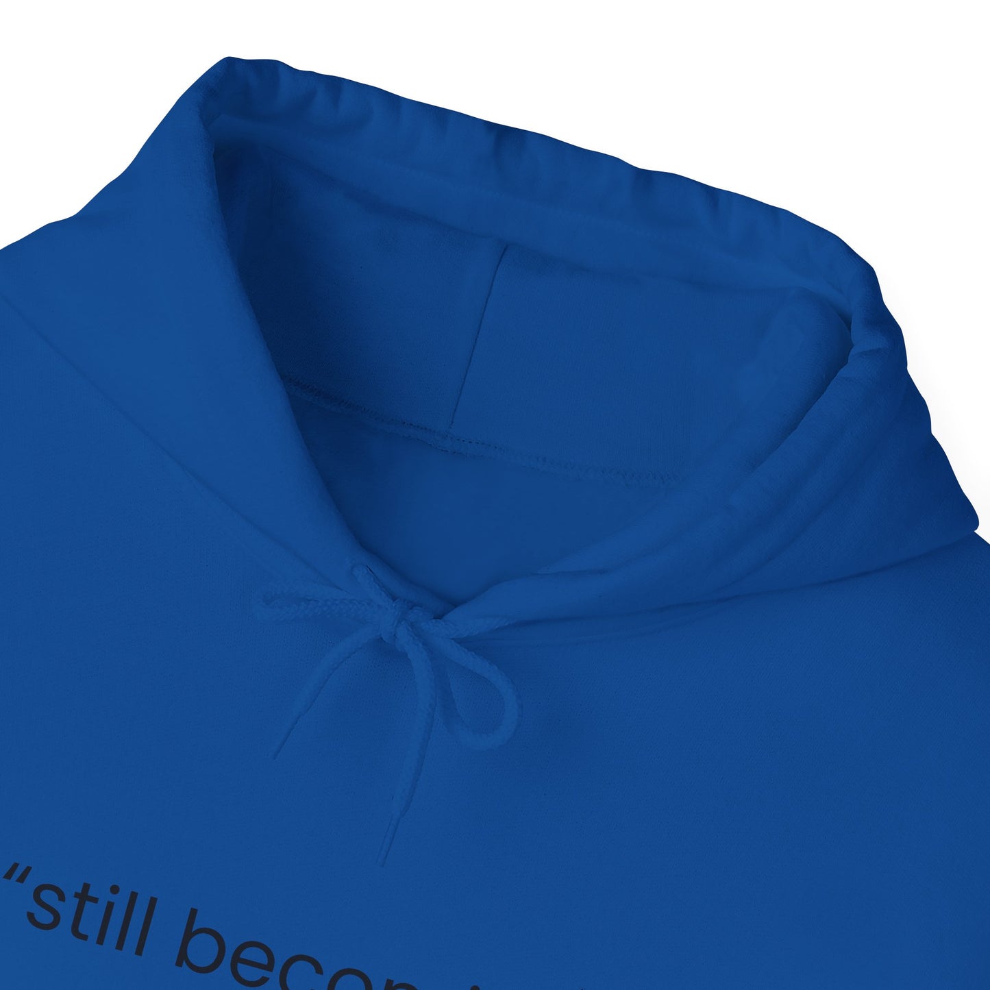 Still Becoming Hoodie – Minimal Inspirational White Pullover