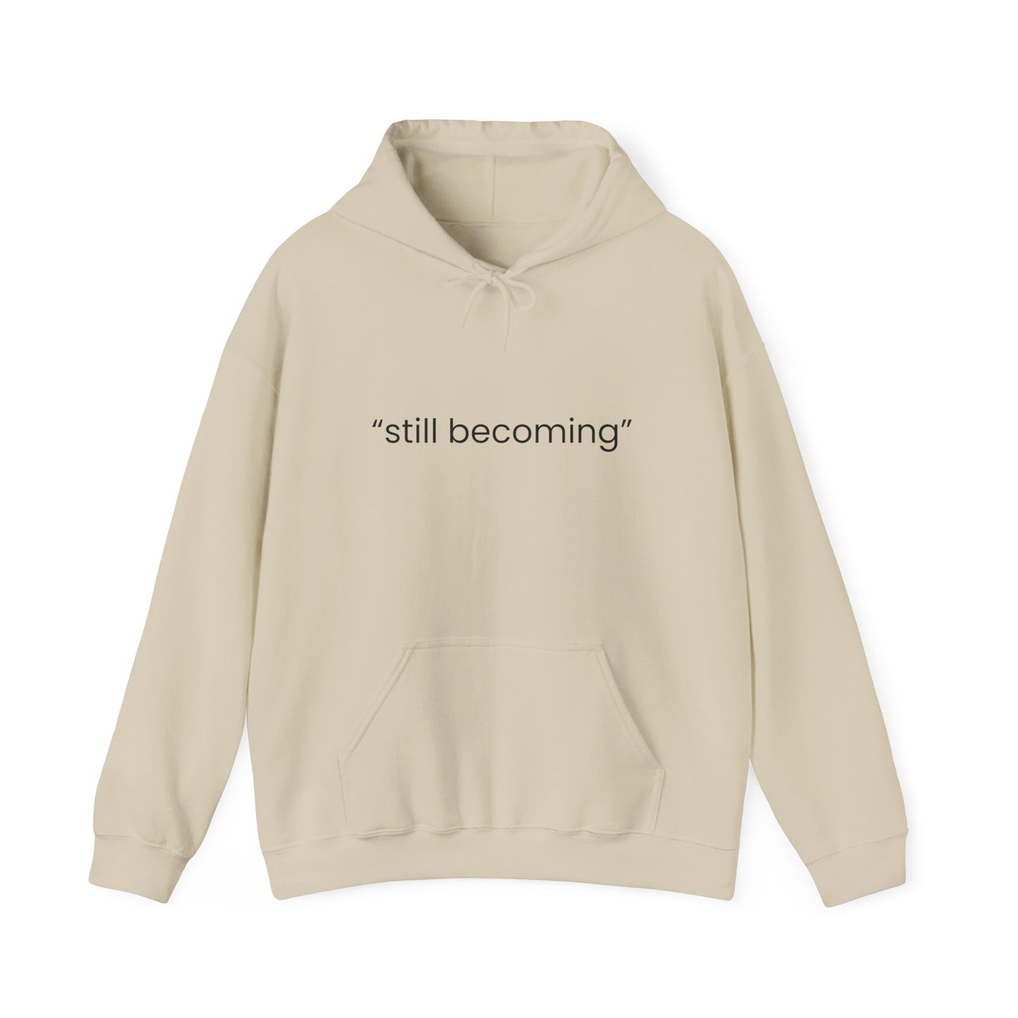 Still Becoming Hoodie – Minimal Inspirational White Pullover
