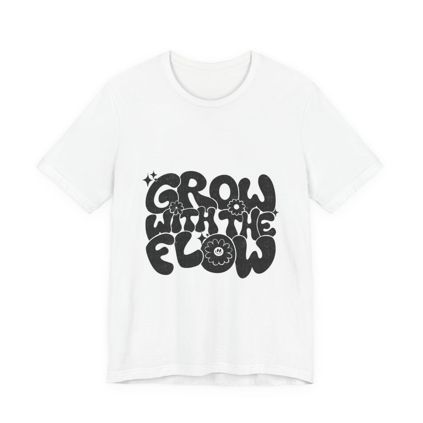 Grow With The Flow T-Shirt — Retro Floral Positive Vibes Tee