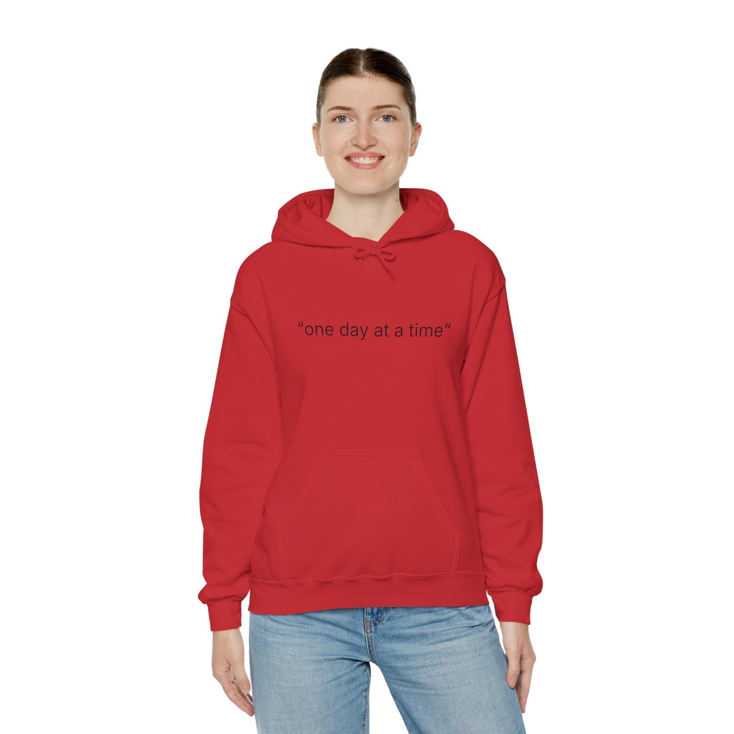 Hoodie — "one day at a time" Minimalist Comfort Sweatshirt