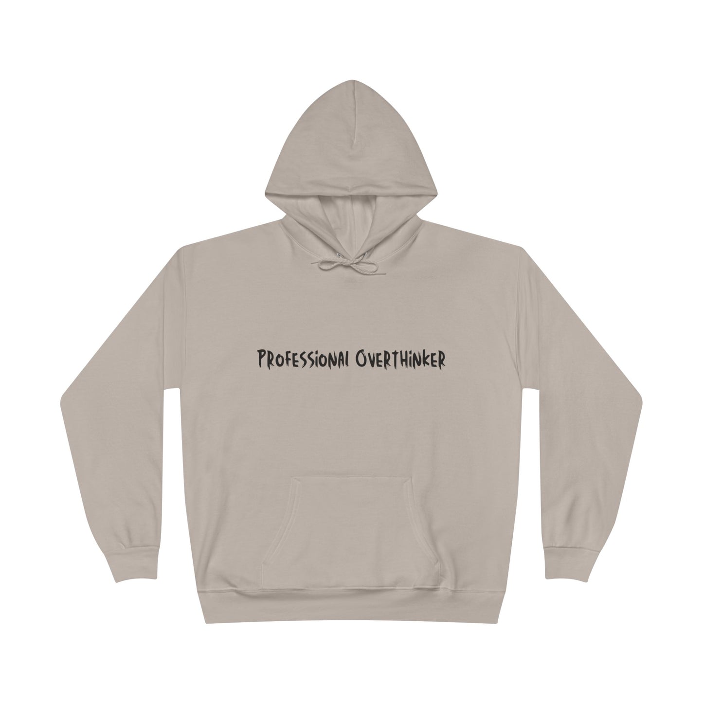 Professional Overthinker Hoodie — Funny Casual Pullover for Thinkers
