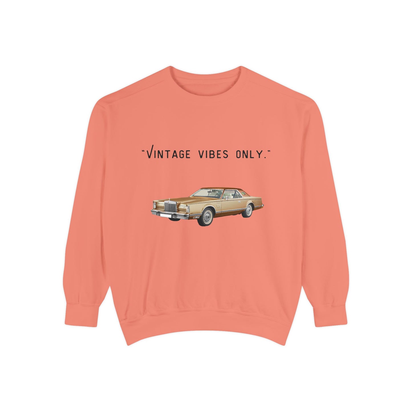 Vintage Vibes Only Retro Classic Car Sweatshirt