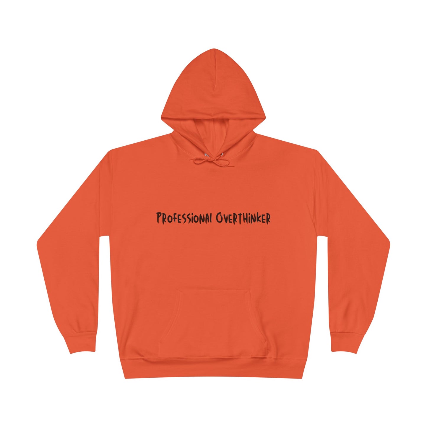Professional Overthinker Hoodie — Funny Casual Pullover for Thinkers