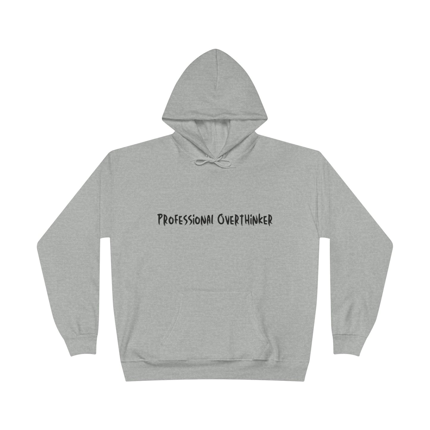 Professional Overthinker Hoodie — Funny Casual Pullover for Thinkers