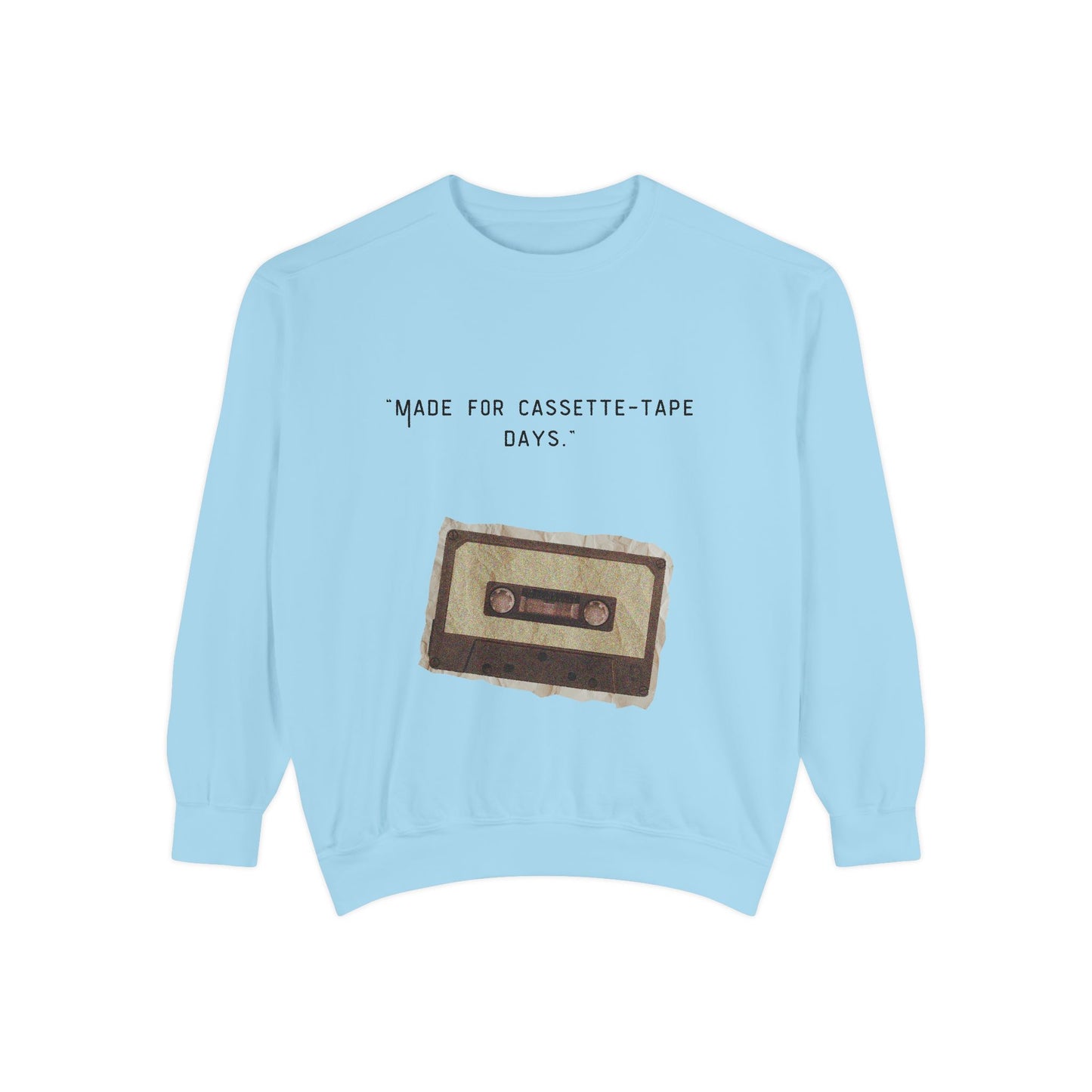 Vintage Cassette Sweatshirt — “Made for Cassette‑Tape Days” Retro Music Crewneck