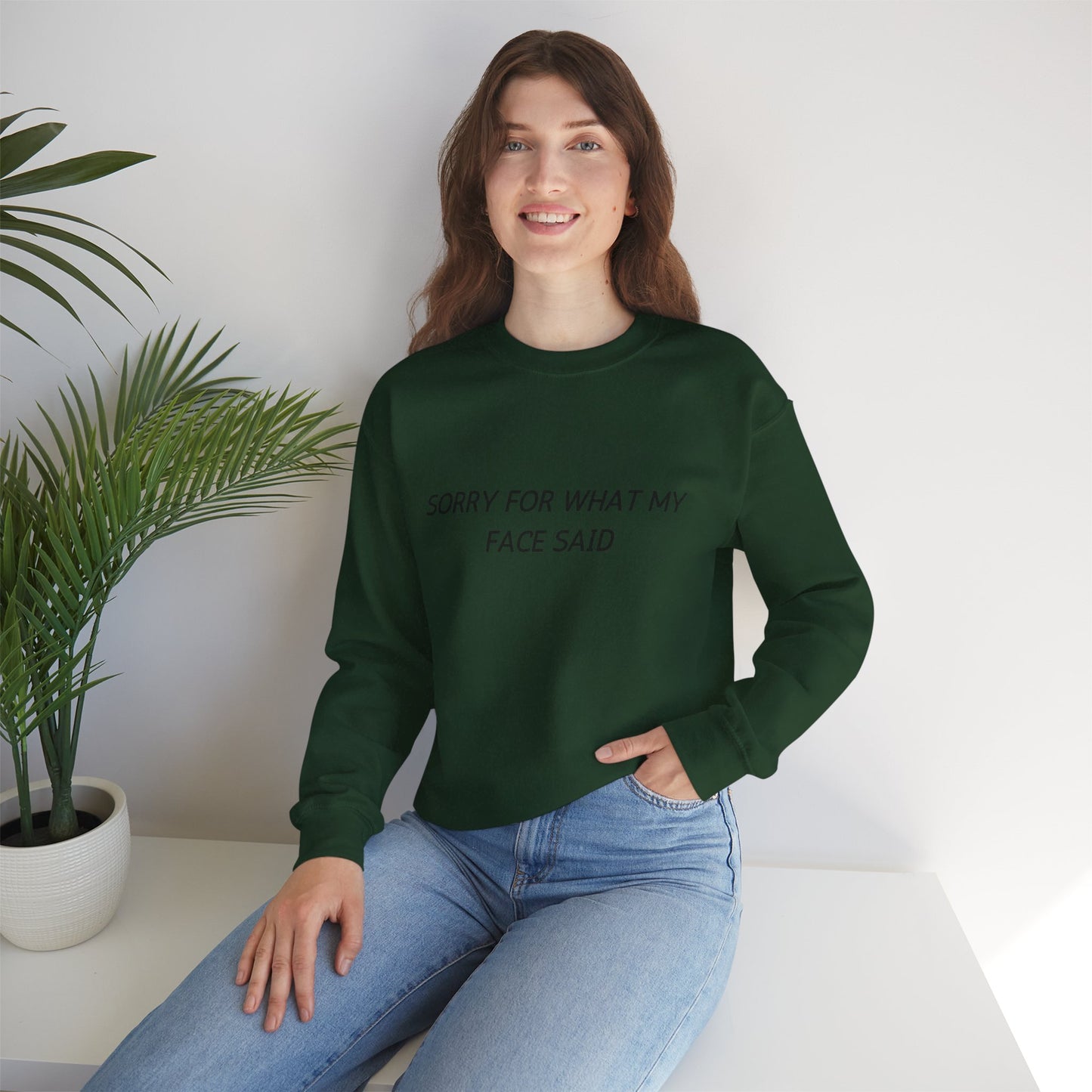 Sorry For What My Face Said Crewneck Sweatshirt — Minimalist Slogan Pullover