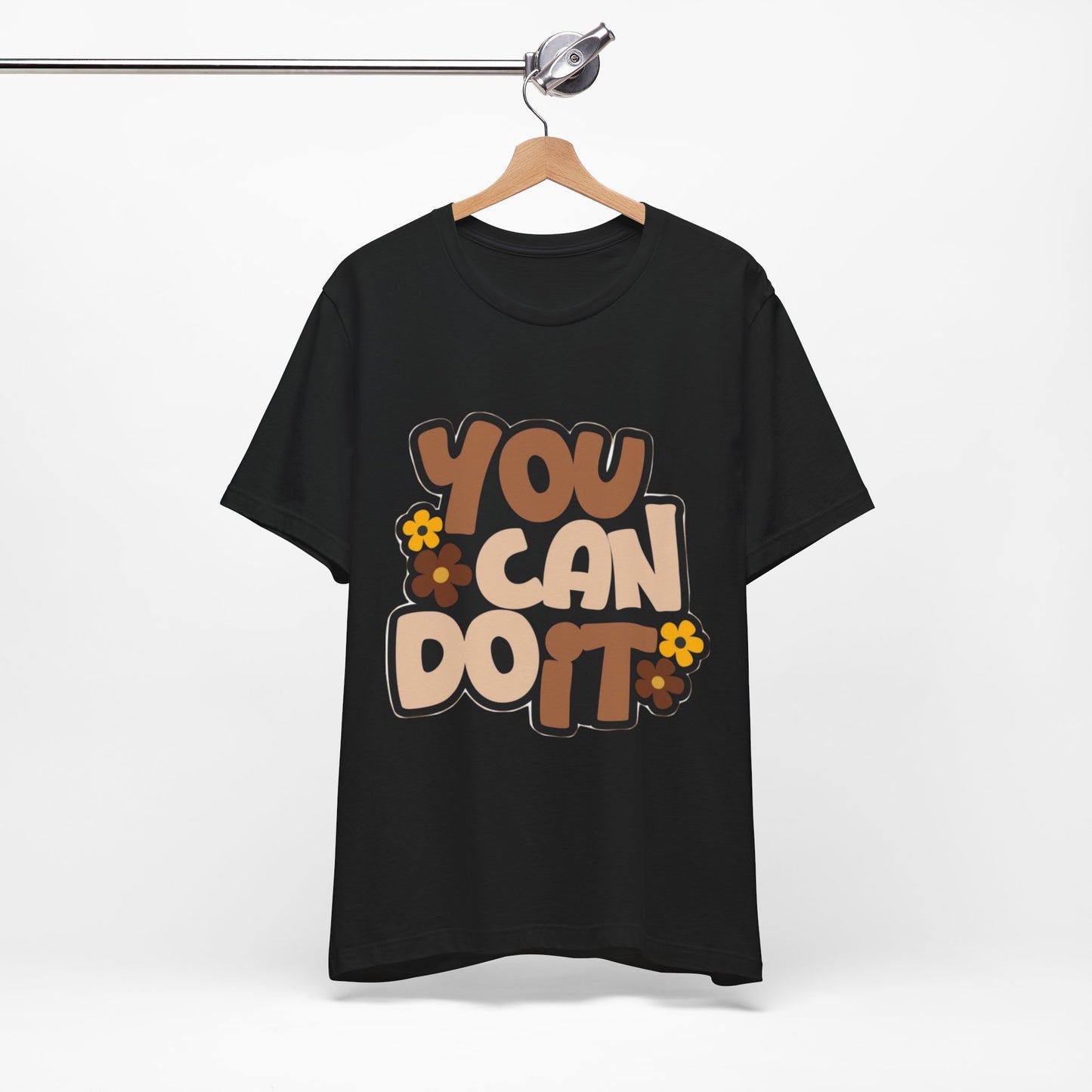 You Can Do It Tee — Retro Floral Motivational T‑Shirt